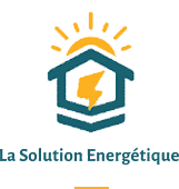 La Solution Énergétique